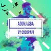 COCOPAPI - Aduragba - Single